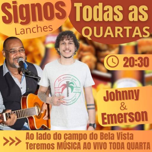 Todas as Quartas 20:30h por Signos Lanches (Bela Vista) 