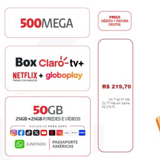 500MEGA + Box Claro Tv + Netflix + Globoplay + 50GB Celular