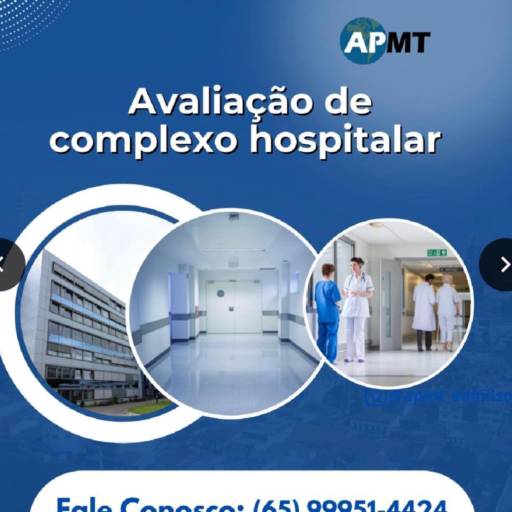 Avaliação de Complexo Hospitalar: Segurança e Precisão Garantidas