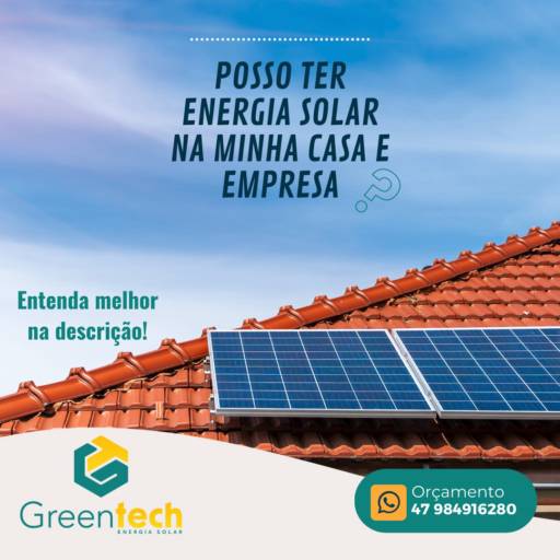 Placa Solar - Eficiência e Sustentabilidade em Jaraguá do Sul por Greentech Energia Solar