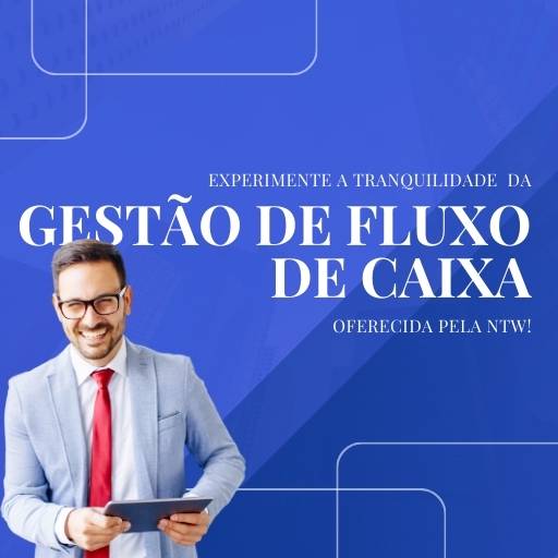 Gestão de Fluxo de Caixa em Bauru por NTW Contabilidade Bauru