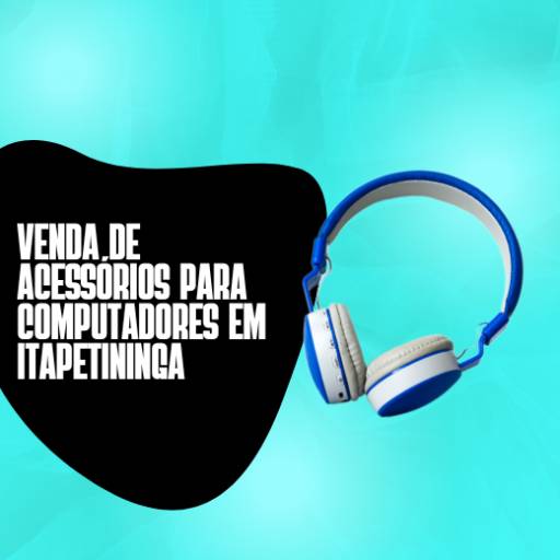 venda de acessórios para computadores em Itapetininga