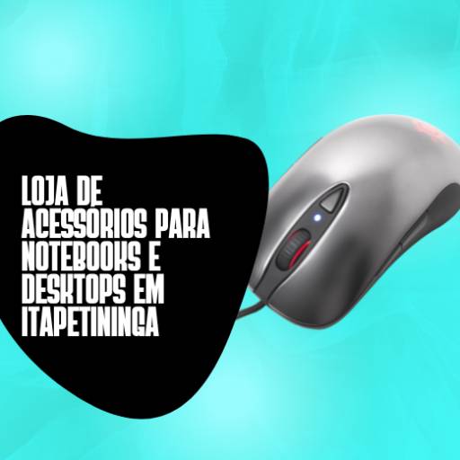 loja de acessórios para notebooks e desktops em Itapetininga