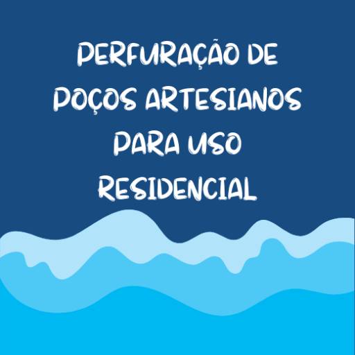 perfuração de poços artesianos para uso residencial