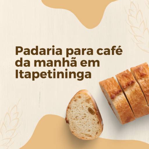 Padaria para café da manhã em Itapetininga