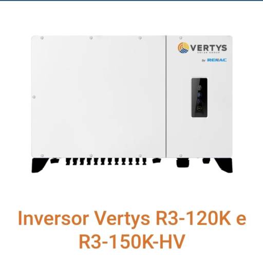 Inversor Vertys R3-120K e R3-150K-HV: Máxima Potência e Eficiência para Grandes Sistemas Solares em Rondonópolis por Central Solar 