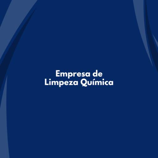 Empresa de Limpeza Química - Eficiência e Manutenção de Sistemas em São Paulo