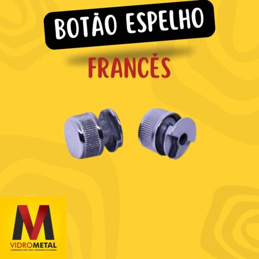 Comprar o produto de Botão Espelho em Componentes para Vidraçaria pela empresa VidroMetal em Marília, SP por Solutudo