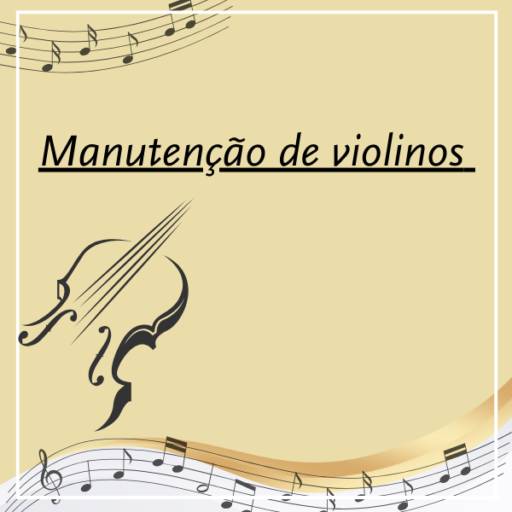 Manutenção de Violino em Itapetininga