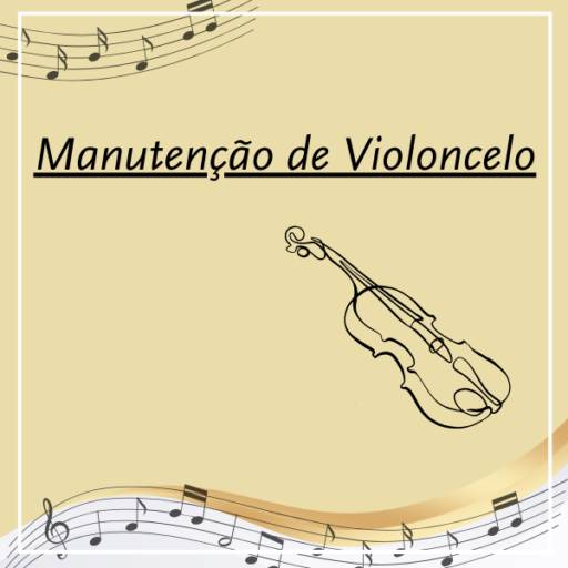 Manutenção de Violoncelo em Itapetininga
