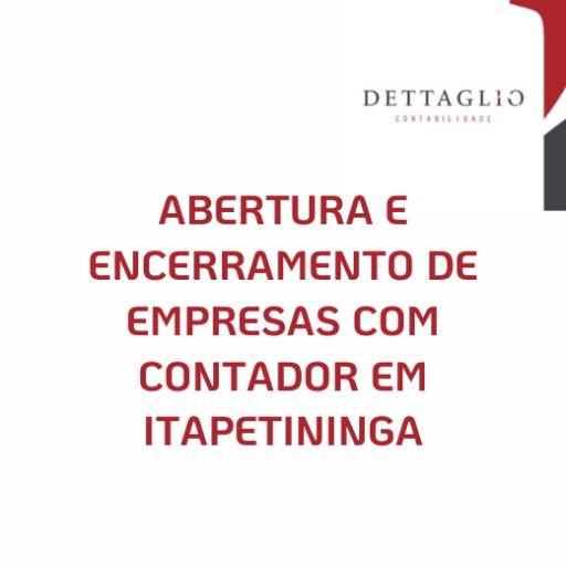 Abertura e encerramento de empresas com contador em Itapetininga