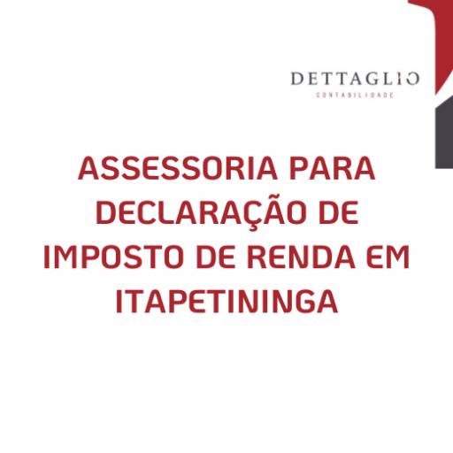 Assessoria para declaração de imposto de renda em Itapetininga