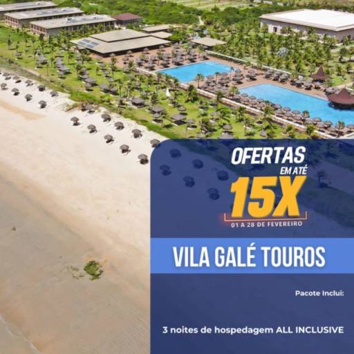 Aproveite as Super Ofertas dos Resorts Vila Galé com a Blend Way Viagens em Mineiros! por Blend Way Viagens