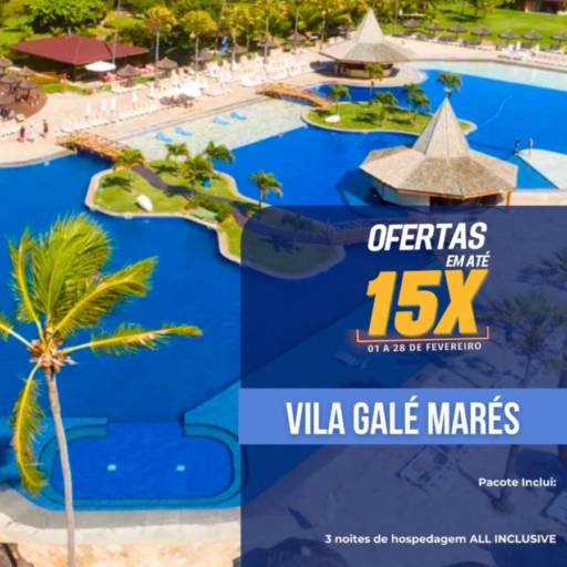 Aproveite as Super Ofertas dos Resorts Vila Galé com a Blend Way Viagens em Mineiros! por Blend Way Viagens