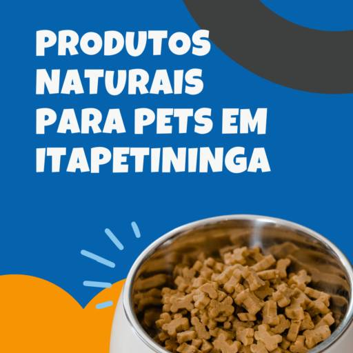 produtos naturais para pets em Itapetininga