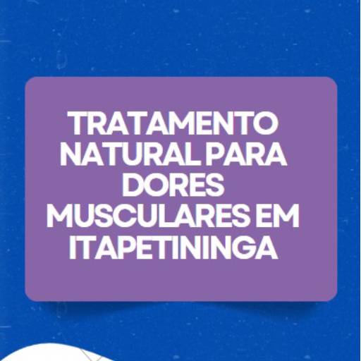 Tratamento natural para dores musculares em Itapetininga