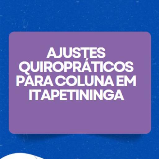 Ajustes quiropráticos para coluna em Itapetininga
