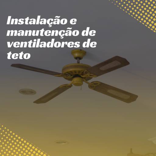Instalação e manutenção de ventiladores de teto em Itapetininga