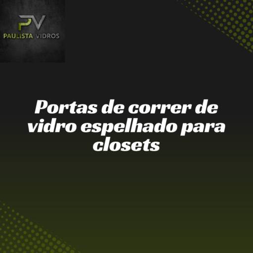 Portas de correr de vidro espelhado para closets