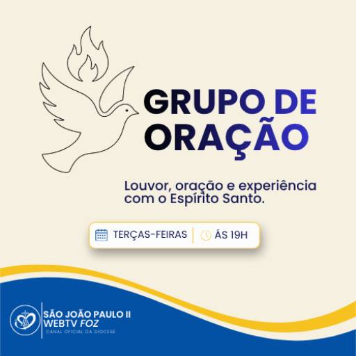 Transmissão do Grupo de Oração - Web TV Foz