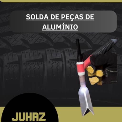 Solda de Peças de Alumínio em Itapetininga