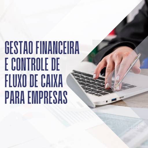 Gestão financeira e controle de fluxo de caixa para empresas em Itapetininga