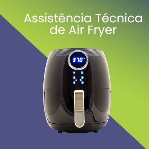 Assistência Técnica de Air Fryer em Itapetininga
