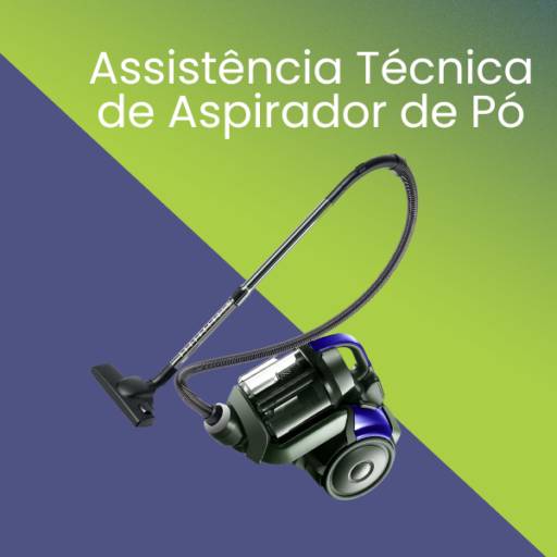 Assistência Técnica de Aspirador de Pó em Itapetininga