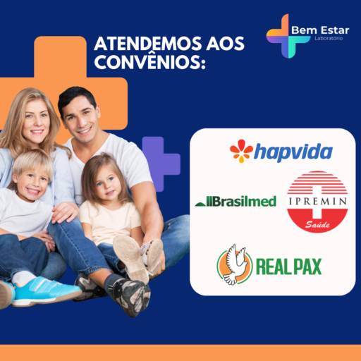 Agora o Bem Estar Laboratório Atende a Convênios!