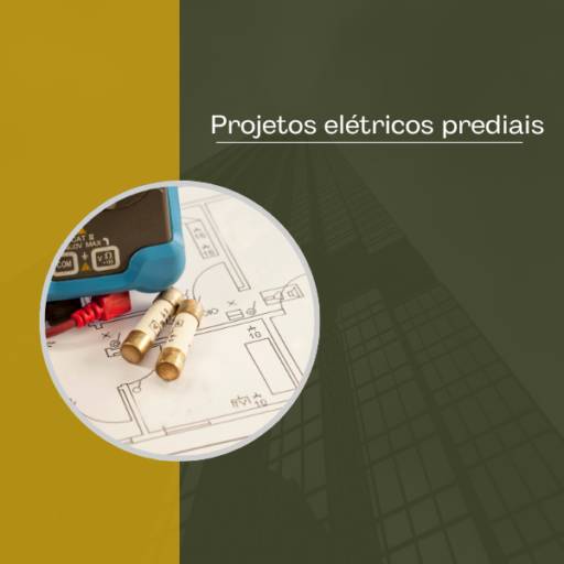 Projetos elétricos prediais em Itapetininga, Sorocaba e Região