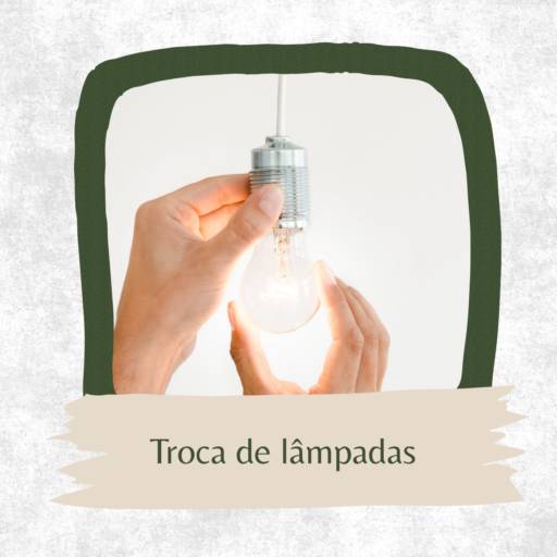 Troca de lâmpadas por MLM Instalações Elétricas