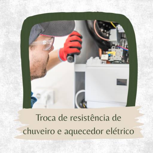 Troca de resistência de chuveiro e aquecedor elétrico