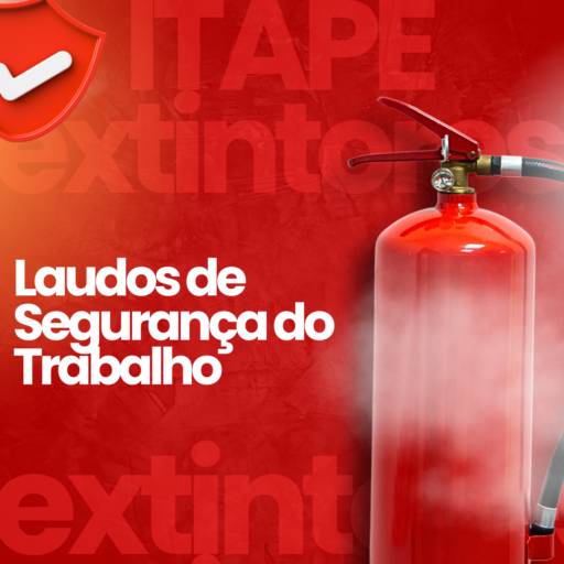 Laudos de Segurança do Trabalho em Itapetininga