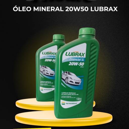 Óleo Mineral 20W50 Lubrax – R$ 30,00 o litro