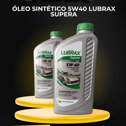 Óleo Sintético 5W40 Lubrax Supera – R$ 60,00 o litro
