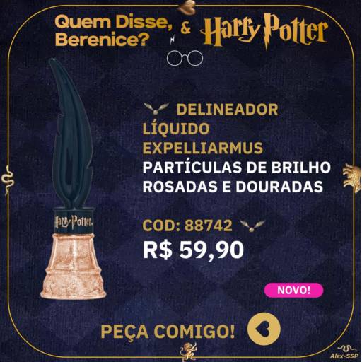 Delineador Líquido Expelliarmus - Partículas de Brilho Rosadas e Douradas - Linha Quem Disse, Berenice? & Harry Potter	 por Cris Scudeletti