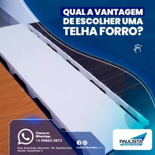 Telhas Forro - Beleza e Funcionalidade para Seu Ambiente em Lençóis Paulista em Lençóis Paulista, SP por Paulista Calhas e Telhas