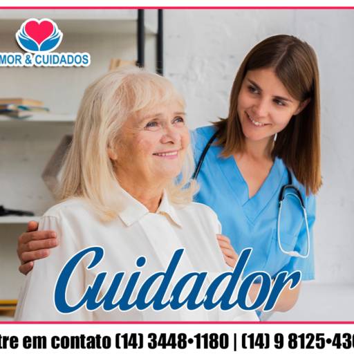 Cuidador em Avaré – Atenção Domiciliar e Hospitalar com Humanização