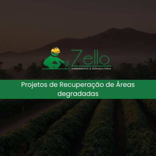 Projetos de Recuperação de Áreas degradadas