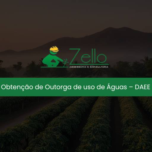 Obtenção de Outorga de uso de Águas – DAEE 