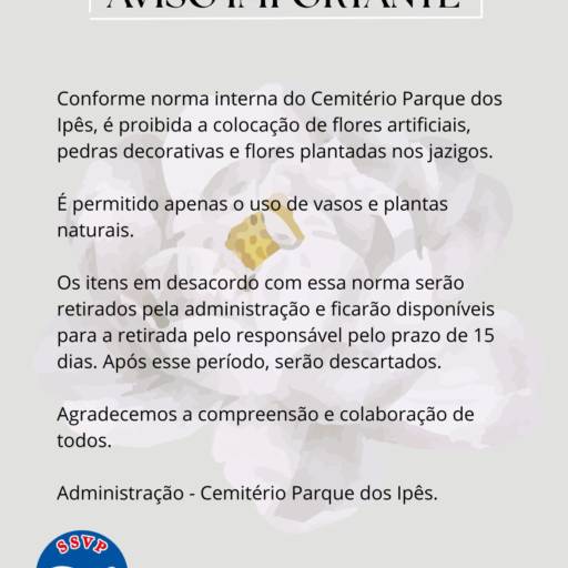 Proibida a colocação de flores artificiais 