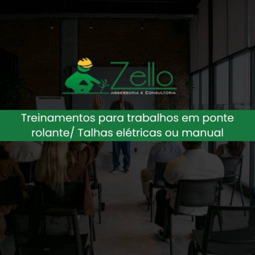Treinamentos para trabalhos em ponte rolante/ Talhas elétricas ou manual por Zello Consultoria - Engenharia Ambiental e Segurança do Trabalho