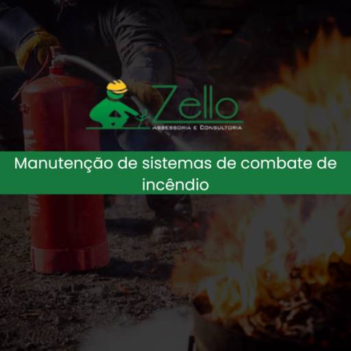 Manutenção de sistemas de combate de incêndio por Zello Consultoria - Engenharia Ambiental e Segurança do Trabalho