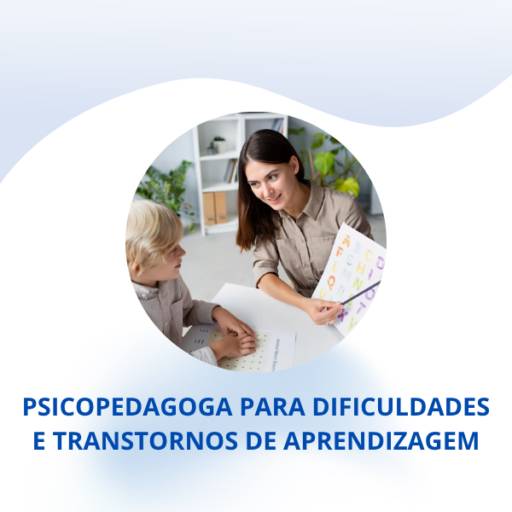 Psicopedagoga para Dificuldades e Transtornos de Aprendizagem em Itapetininga