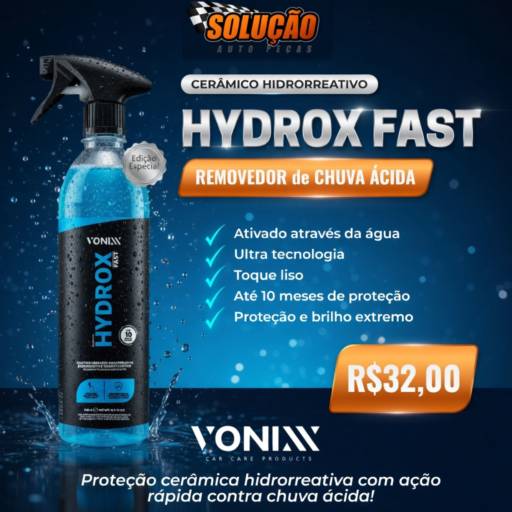 Hydrox Fast Removedor de Chuva Ácida Vonixx em Santa Bárbara d’Oeste, SP