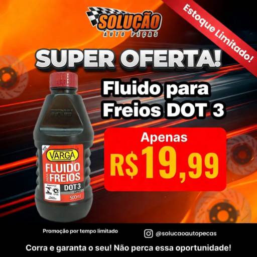 Fluido para Freios DOT 3 em Santa Bárbara D’Oeste
