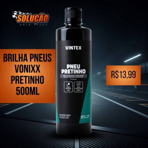 Brilha Pneus Vonixx Pretinho 500ml em Santa Bárbara D’Oeste