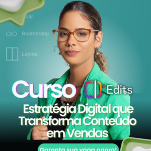 EDITS NA PRÁTICA – Do Zero ao Vídeo Viral no Instagram