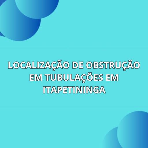 Localização de Obstrução em Tubulações em itapetininga