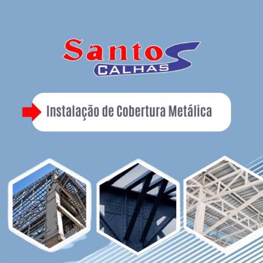 Instalação de Cobertura Metálica em Itapetininga, Sorocaba, Tatuí e Região 